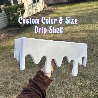 Custom Color Drip Shelf